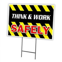 Сигнализација Ц-1824-Дс-Размислете И Работете Безбедно. Размислете И Работете Безбедно Двор Знак И Удел Надворешен Пластичен